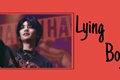 História: Lying boy-hyunin/jeonghyun