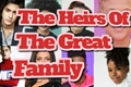 História: The Heirs Of The Great Family