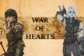 História: War of hearts