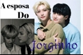 História: A esposa do Jorginho - Hyunlix