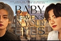 História: Baby, heaven&#39;s in your eyes (taekook)