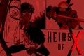 História: Heirs of X ; Interativa