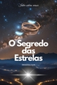 História: O Segredo das Estrelas