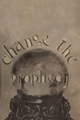 História: The prophecy