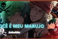 História: Voc&#234; &#233; meu marujo - Bakudeku