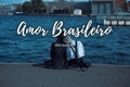 História: Amor Brasileiro (Shin Soukoku)