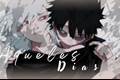 História: Aqueles Dias - DabiShiga , BNHA