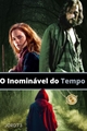 História: O Inomin&#225;vel do Tempo