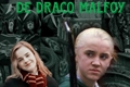 História: O Primeiro Beijo de Draco Malfoy - Dramione