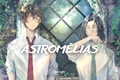 História: Astrom&#233;lias