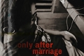 História: Only After Marriage- Mark lee.