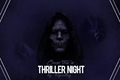 História: Thriller Night