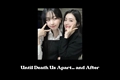 História: Until Death Us Apart... and After.(Seulrene)