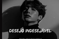 História: Desejo Indesejavel - Jeon Jungkook (tree-shot)