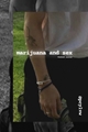 História: Marijuana and sex - chanbaek version