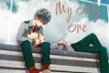 História: My only one. - Bakudeku x Katsudeku