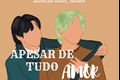 História: Apesar de Tudo, Amor - Yoonkook