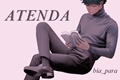 História: Atenda | TODODEKU |