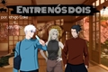 História: Entre N&#243;s Dois