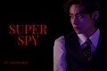 História: Super Spy – Kim Taehyung