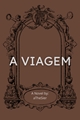 História: A viagem