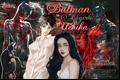 História: Batman o legado uchiha