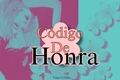 História: C&#243;digo de honra