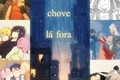 História: Enquanto chove l&#225; fora