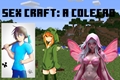 História: SEXcraft : cole&#231;&#227;o