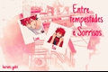 História: Entre Tempestades e Sorrisos (Imagine Alma)