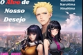 História: O Alvo de Nosso Desejo - NaruHima, NaruHina