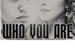 Fanfic / Fanfiction Who You Are - 2 Temporada