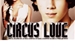 Fanfic / Fanfiction Circus Love