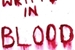 Fanfic / Fanfiction Written in Blood