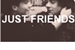 Fanfic / Fanfiction LS: Just Friends