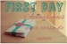 Fanfic / Fanfiction First Day