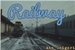Fanfic / Fanfiction Oneshot: Railway