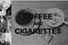 Fanfic / Fanfiction Coffe and Cigarettes