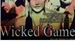 Fanfic / Fanfiction Wicked Game