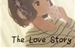 Fanfic / Fanfiction The Love Story