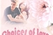 Fanfic / Fanfiction Choices of Love