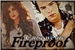 Fanfic / Fanfiction Cause we are fireproof (HIATUS)
