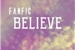 Fanfic / Fanfiction Fanfic Believe Zayn Malik