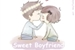 Fanfic / Fanfiction Sweet boyfriend