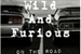 Fanfic / Fanfiction Wild And Furious