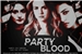 Fanfic / Fanfiction Party Blood