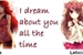 Fanfic / Fanfiction I dream about you all the time