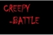 Fanfic / Fanfiction Creepy Battle- Batalhas de Creepypastas