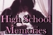Fanfic / Fanfiction High School Memories