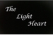 Fanfic / Fanfiction The Light Heart